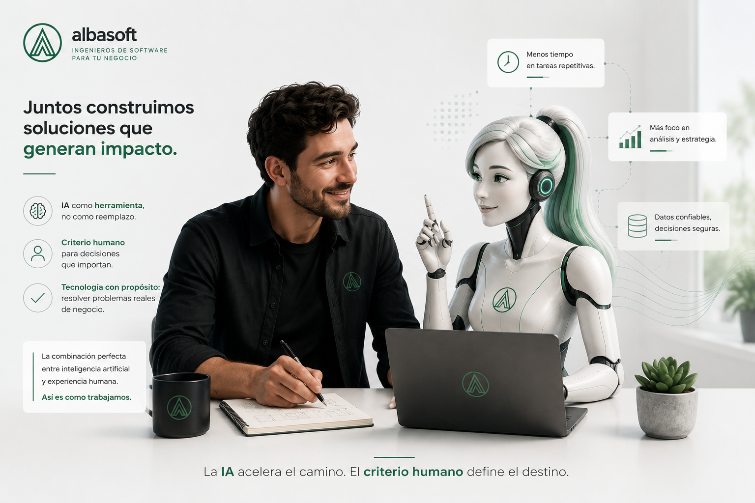 Juntos construimos soluciones que generan impacto — IA como herramienta, no como reemplazo